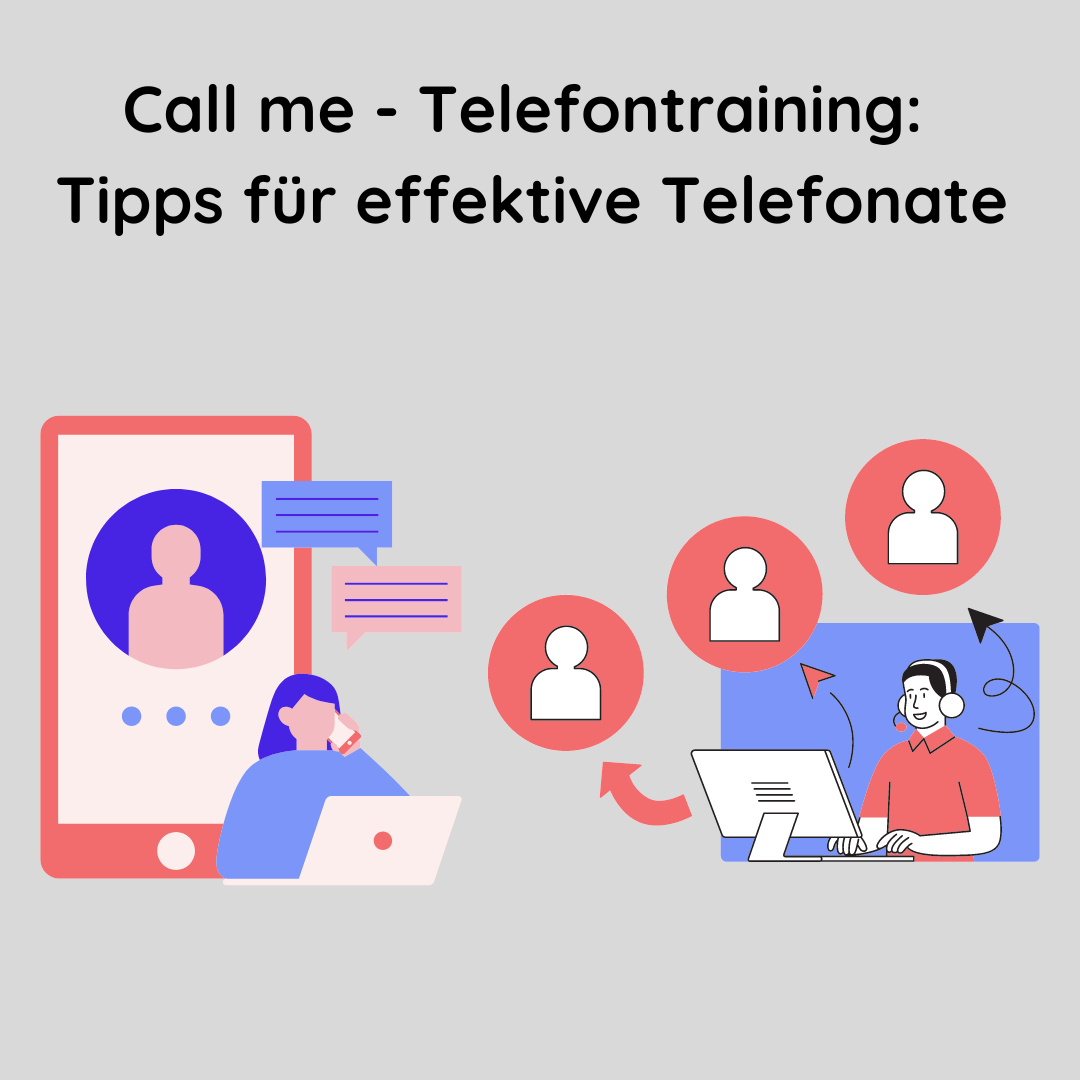 Call me - Telefontraining für überzeugende Telefonate